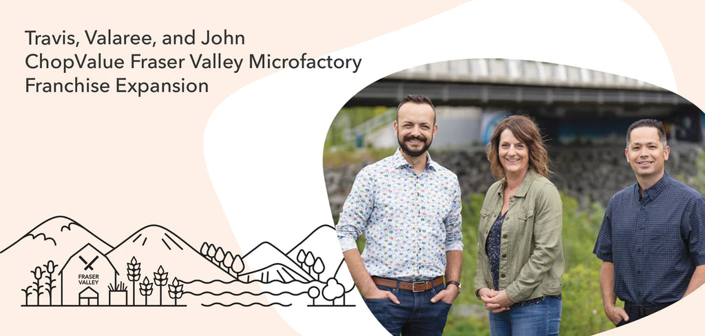 ChopValue Expands Circular Economy Microfactory Concept into the Fraser Valley